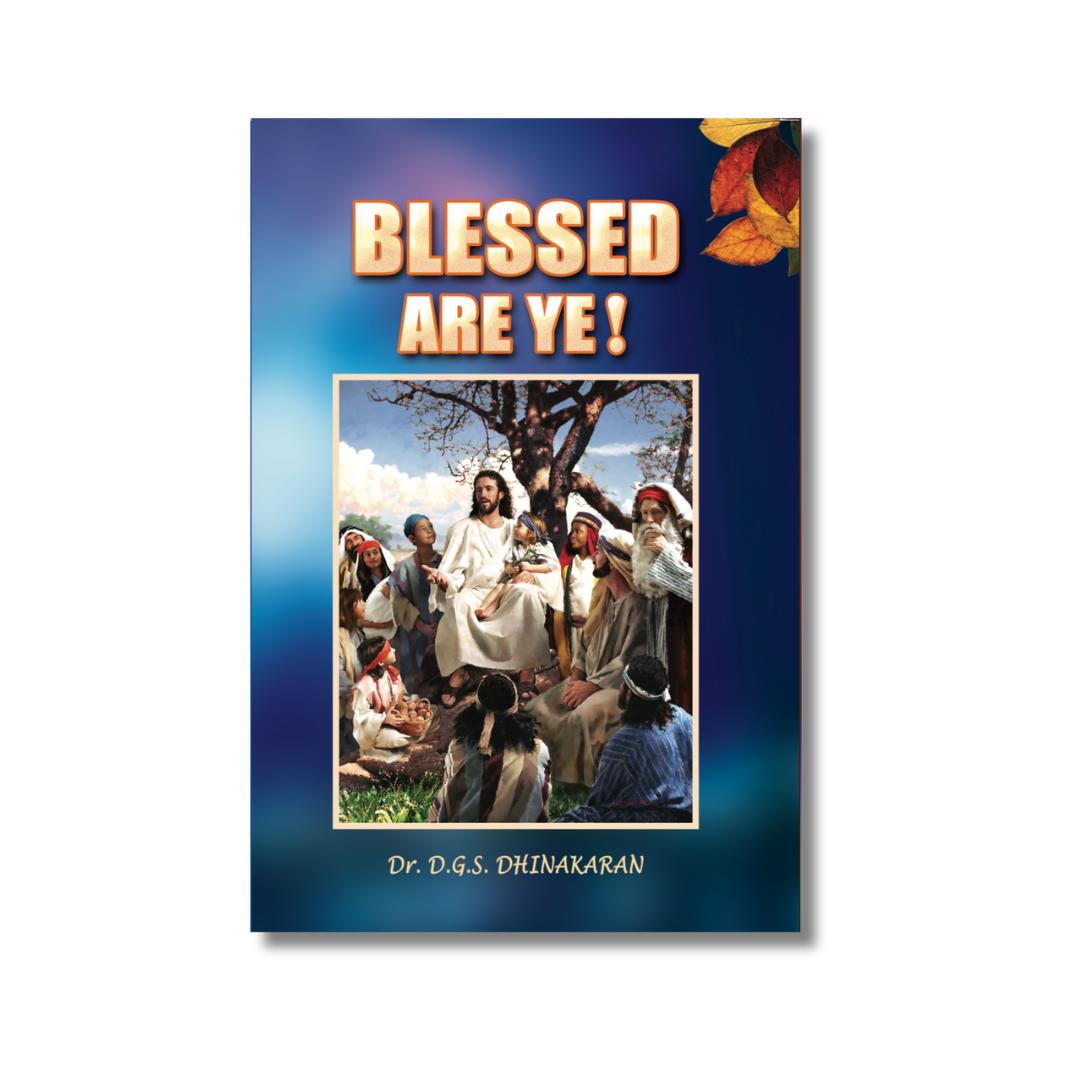 Blessed Are Ye!