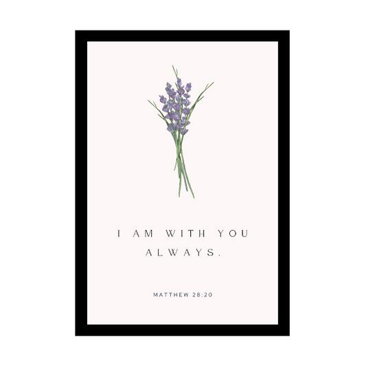 “I Am With You Always.”- Bible Verse Wall Hanging frame - Promises