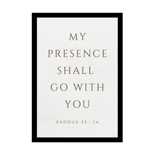 “My Presence will go with you.”- Bible Verse Wall Hanging frame - Promises