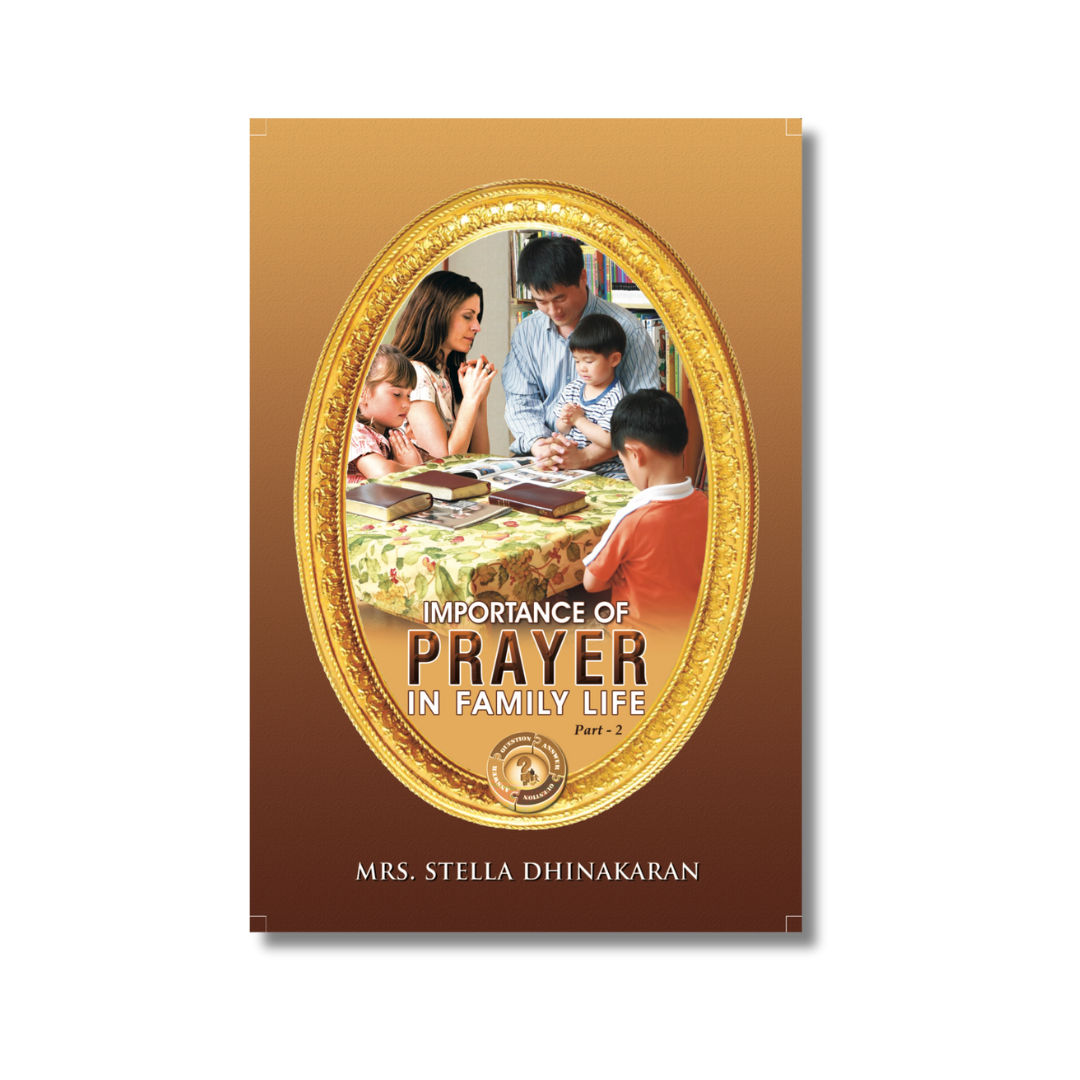 Importance Of Prayer In Family Life, Vol. 2