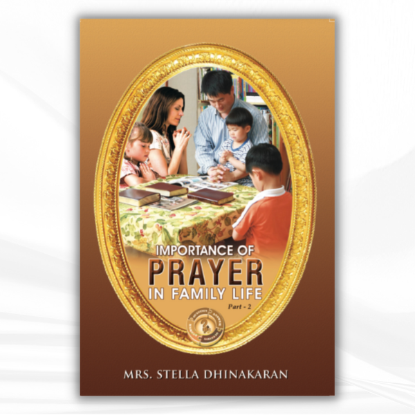 Importance Of Prayer In Family Life, Vol. 2