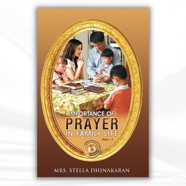 Importance Of Prayer In Family Life, Vol. 1