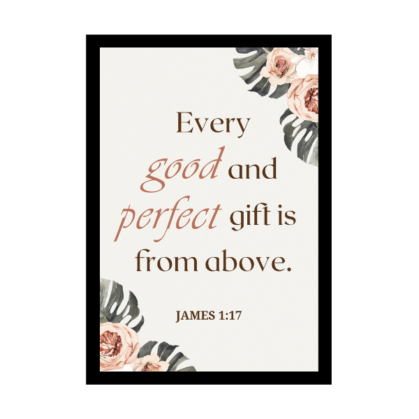 "Every good and perfect gift is from above." - Bible Verse Wall Hanging frame - Gift for Wedding