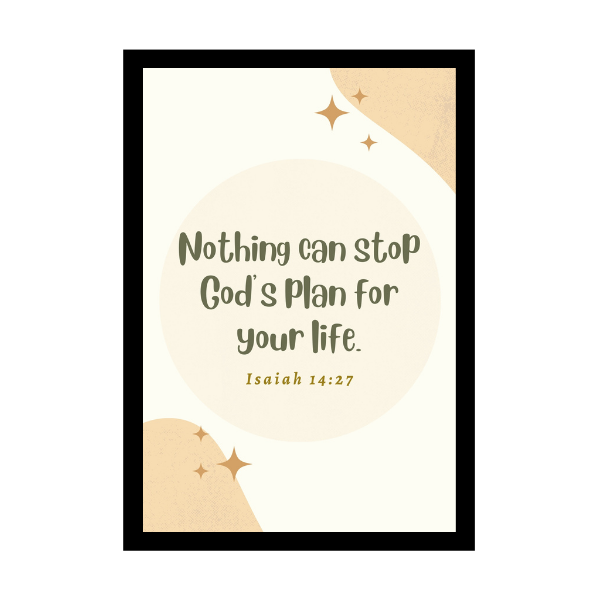 “Nothing can stop God’s plan for your life.”  - Bible Verse Wall Hanging frame - Gift for Wedding