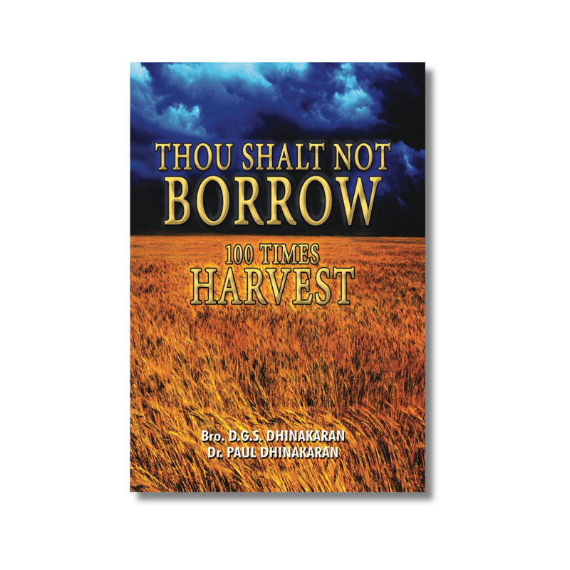 Thou Shalt Not Borrow, 100 Times Harvest