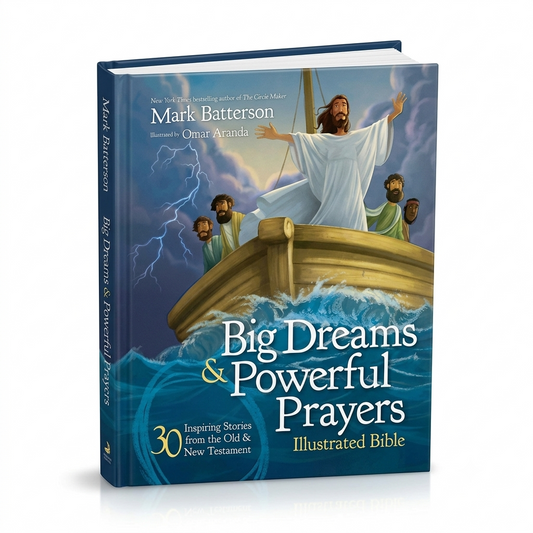 Big Dreams and Powerful Prayers Illustrated Bible: 30 Inspiring Stories for Kids and children from the Old and New Testament