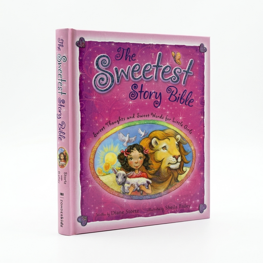 The Sweetest Story Bible for Kids: Sweet Thoughts and Sweet Words for Little Girls