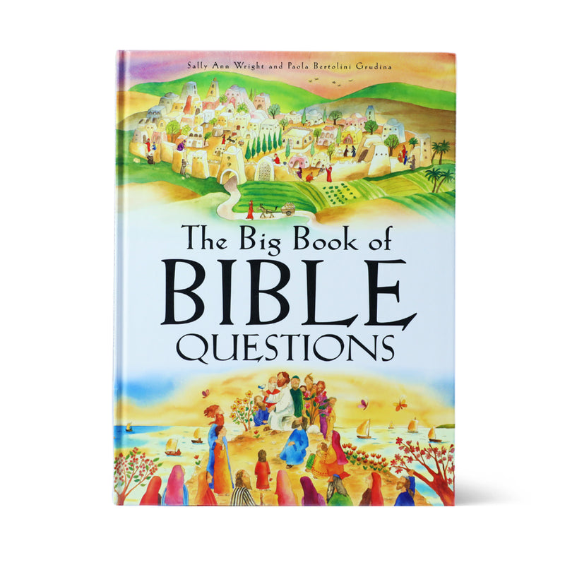 The Big Book of Bible Questions | Sally Ann Wright & Paola Bertolini