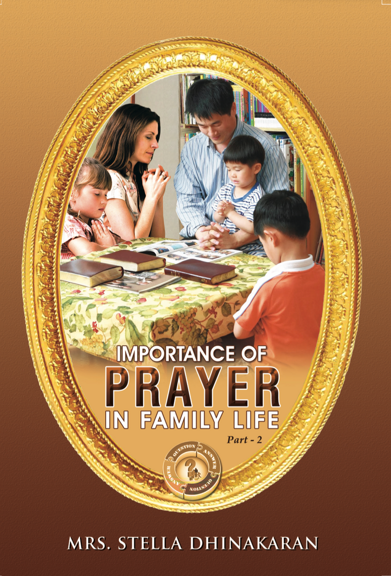 Importance Of Prayer In Family Life, Vol. 2