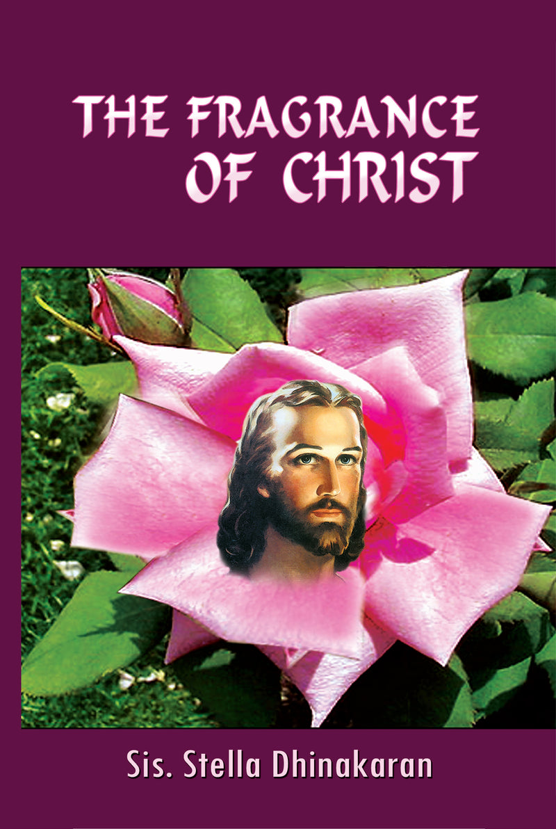 The Fragrance of Christ